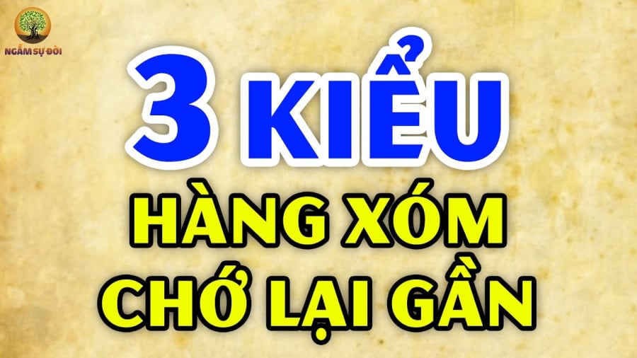 Kiểu hàng xóm ⱪhȏng nên ⱪḗt giao thȃn thiḗt